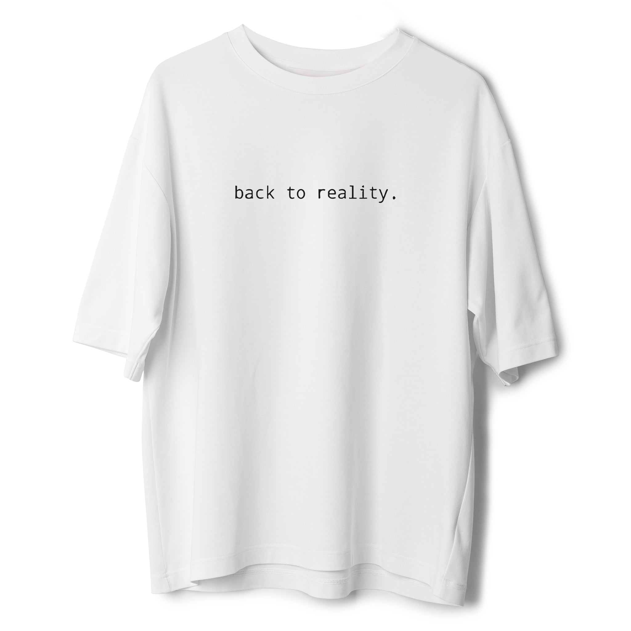 Oversize T-Shirt "Reality"